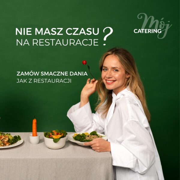 Mój Catering – sprawdzony catering dla szkół i przedszkoli